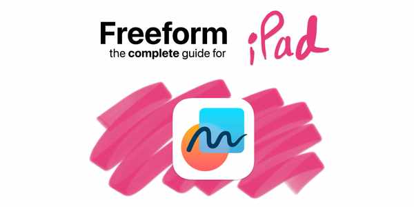 freeform-a-complete-guide-for-ipad-apple-education-community